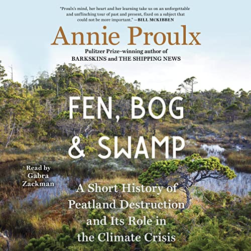 Fen, Bog, and Swamp: A Short History of Peatland Destruction and Its Role in the Climate Crisis