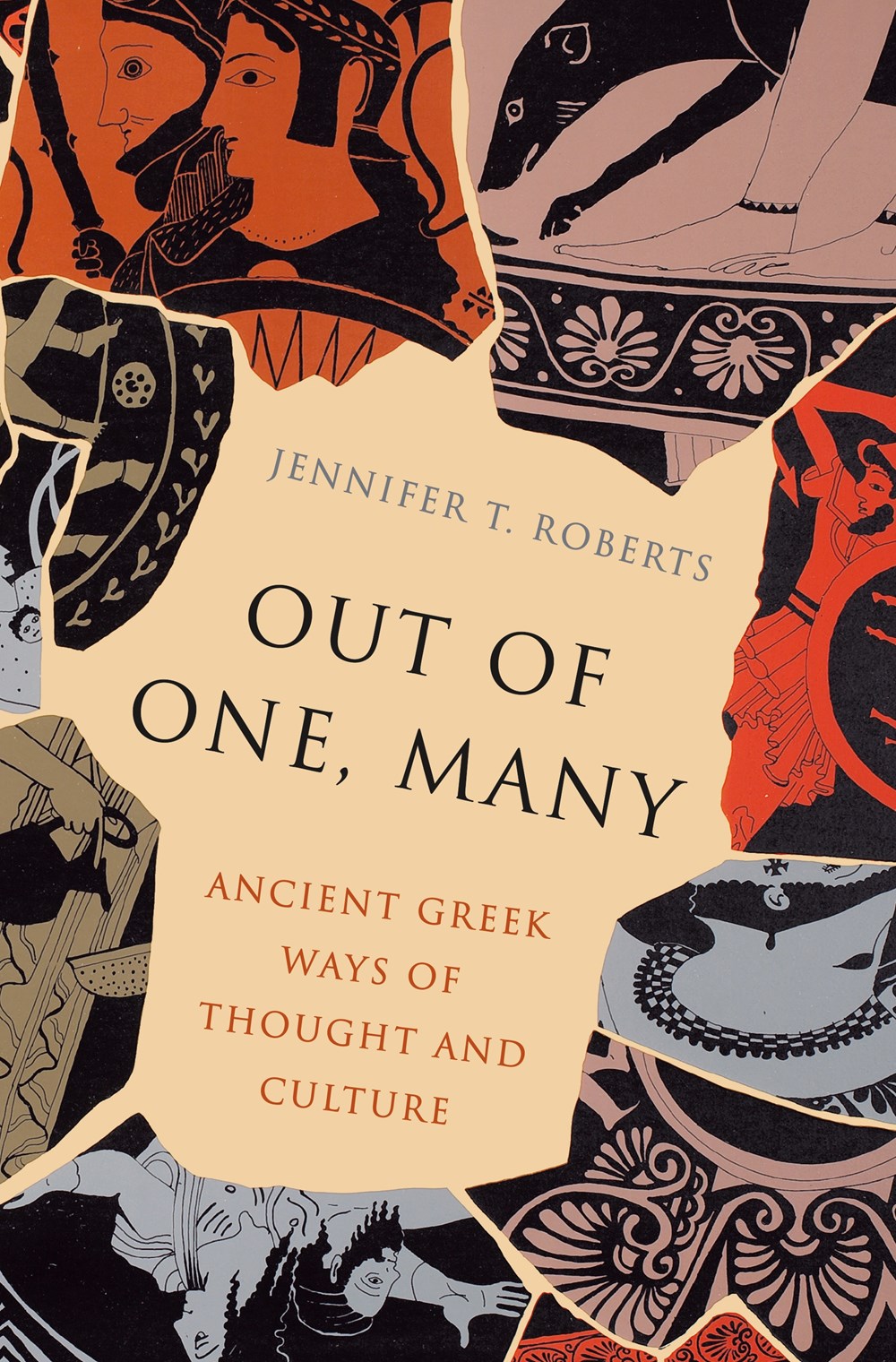Out of One, Many: Ancient Greek Ways of Thought and Culture