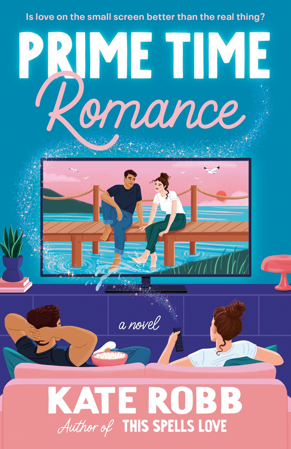 'Prime Time Romance' by Kate Robb | Romance Pick of the Month