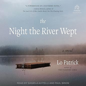 The Night the River Wept