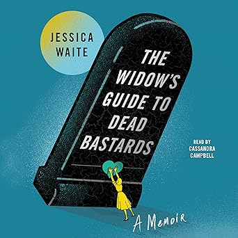 The Widow’s Guide to Dead Bastards