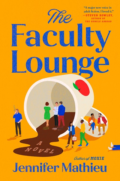 ‘The Faculty Lounge’ by Jennifer Mathieu | LJ Review of the Day