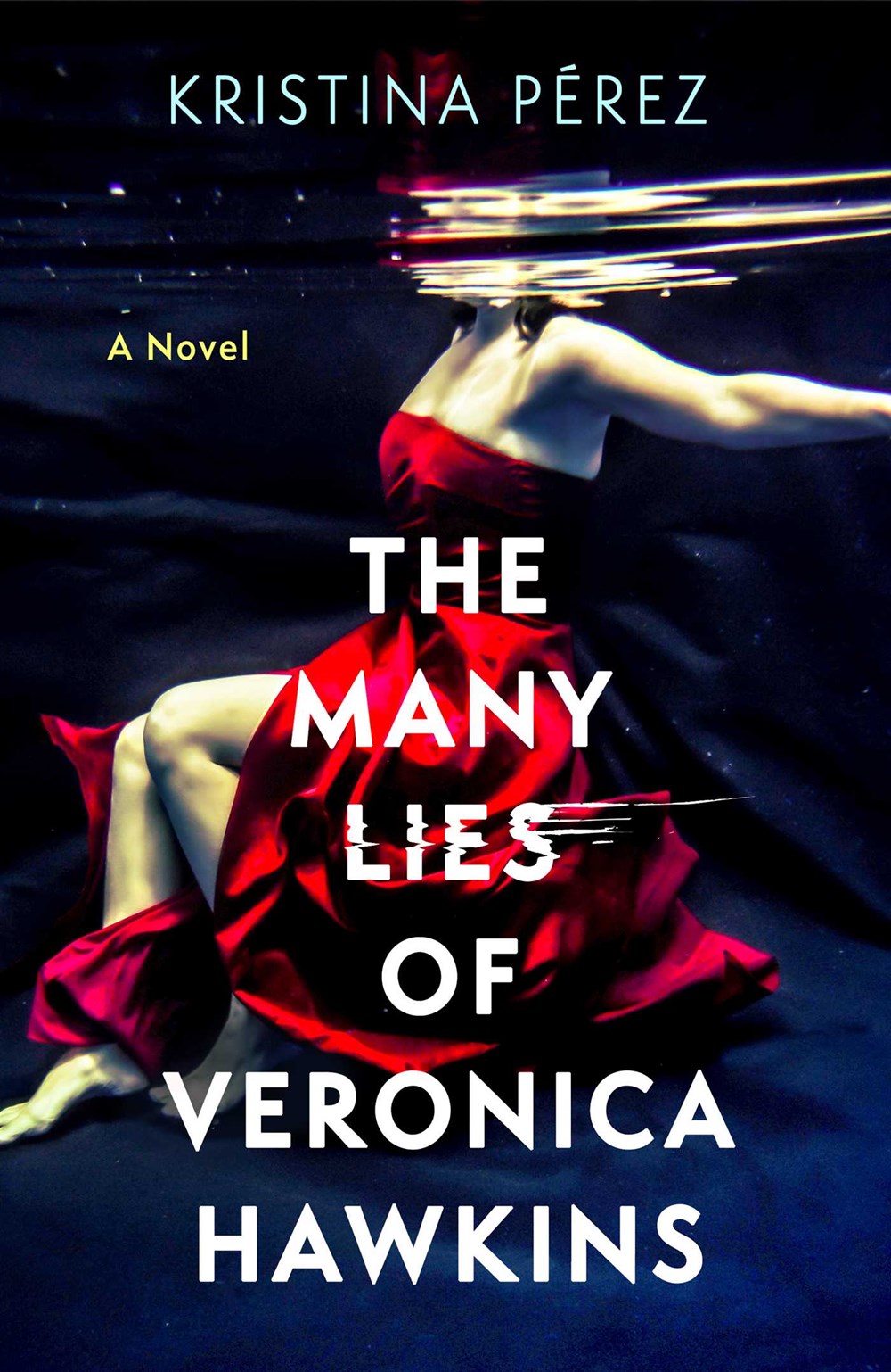 ‘The Many Lies of Veronica Hawkins’  By Kristina Pérez | LJ Review of the Day