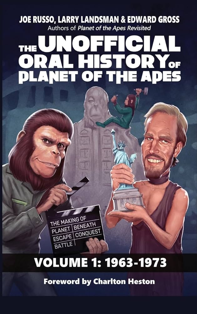 The Unofficial Oral History of Planet of the Apes, Vol. 1: 1963–1973