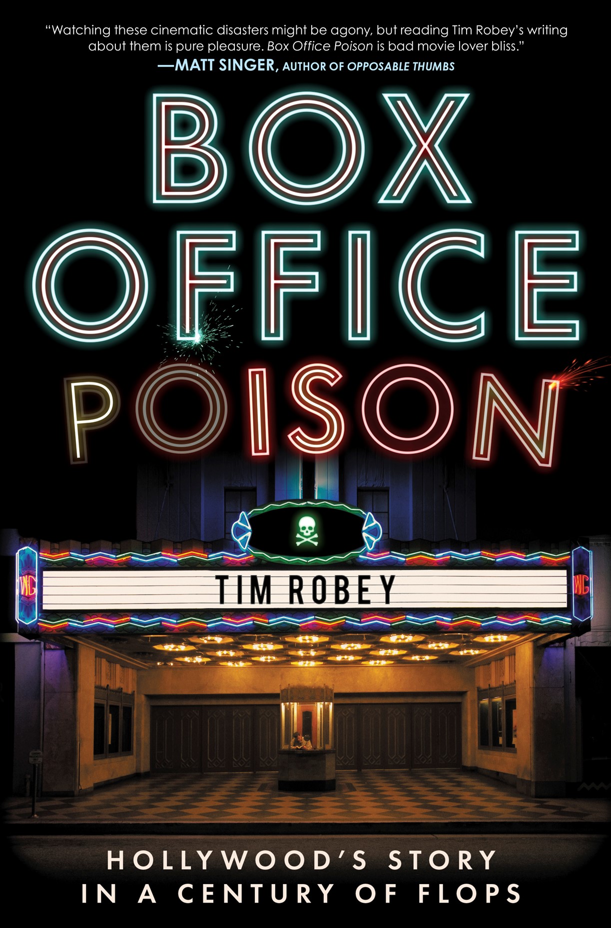 Box Office Poison: Hollywood’s Story in a Century of Flops