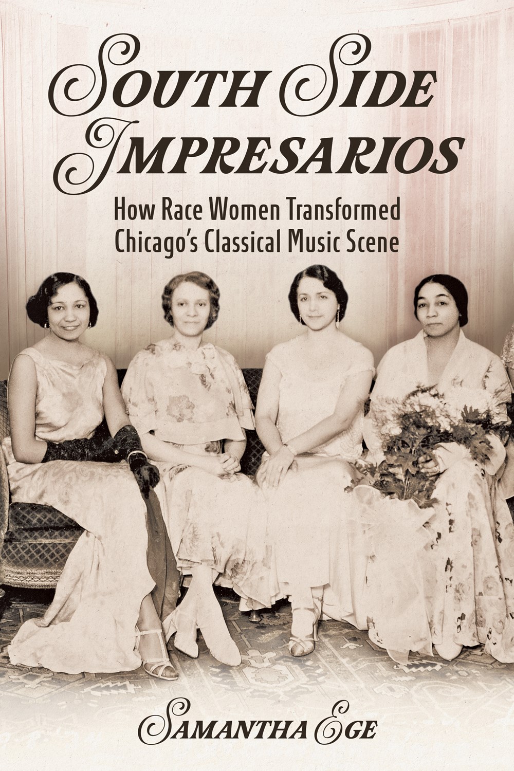 South Side Impresarios: How Race Women Transformed Chicago’s Classical Music Scene