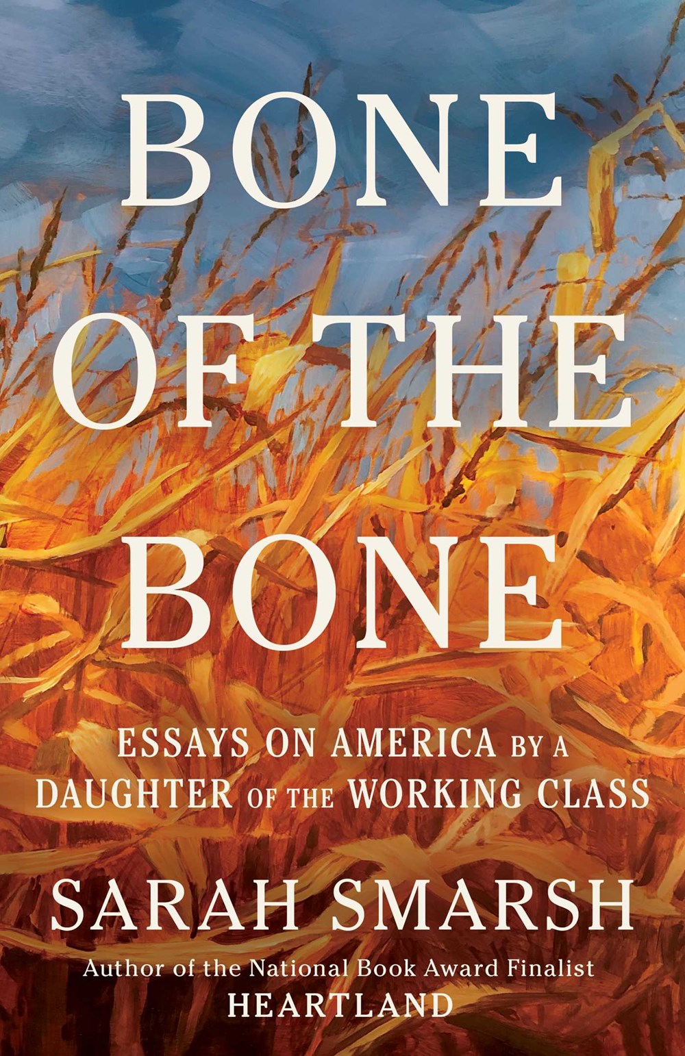 Bone of the Bone: Essays on America by a Daughter of the Working Class