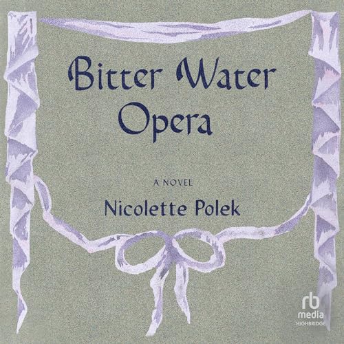 Bitter Water Opera