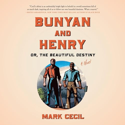 Bunyan and Henry; Or, the Beautiful Destiny