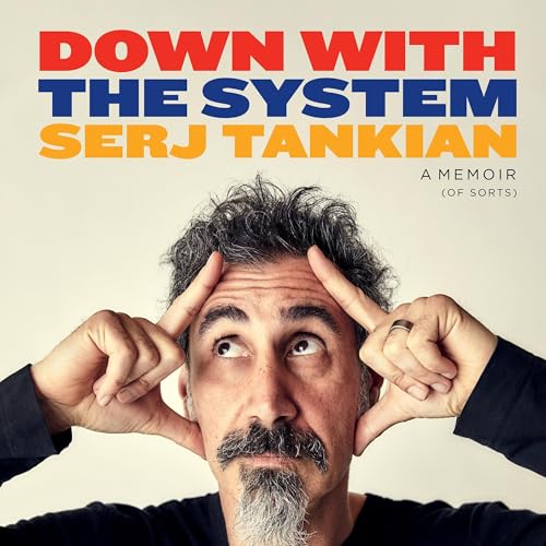 Down with the System: A Memoir (of Sorts)