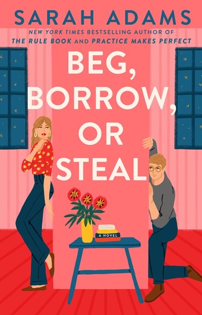 'Beg, Borrow, or Steal' by Sarah Adams Tops Holds Lists | Book Pulse