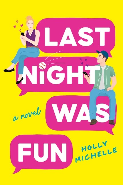 ‘Last Night Was Fun’ by Holly Michelle | Romance Pick of the Month