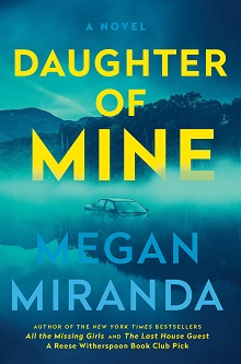A Q & A with Megan Miranda on her latest novel, <em>Daughter of Mine</em>