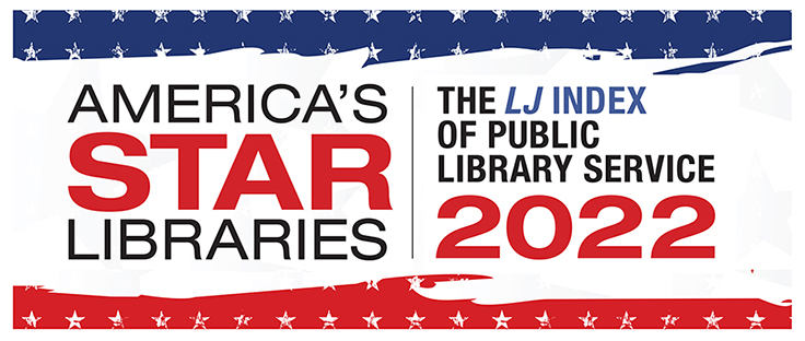 America's Star Libraries: The LJ Index of Public Library Service 2022