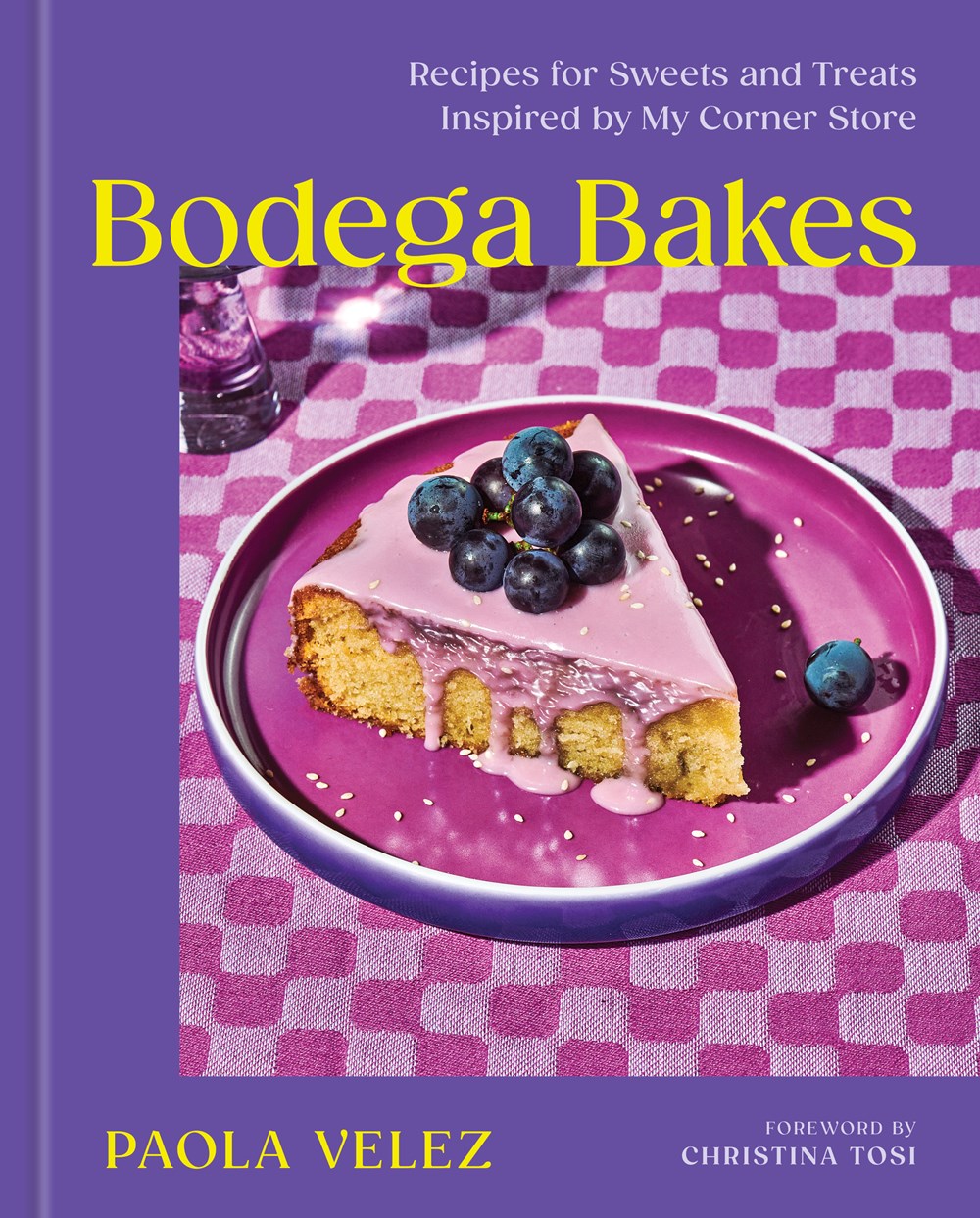 ‘Bodega Bakes: Recipes for Sweets and Treats Inspired by My Corner Store’ by  Paola Velez| LJ Review of the Day