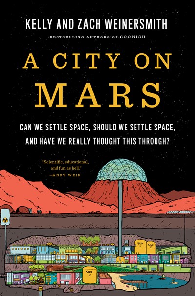 Kelly & Zach Weinersmith’s ‘A City on Mars’ Wins Royal Society Trivedi Science Book Prize | Book Pulse