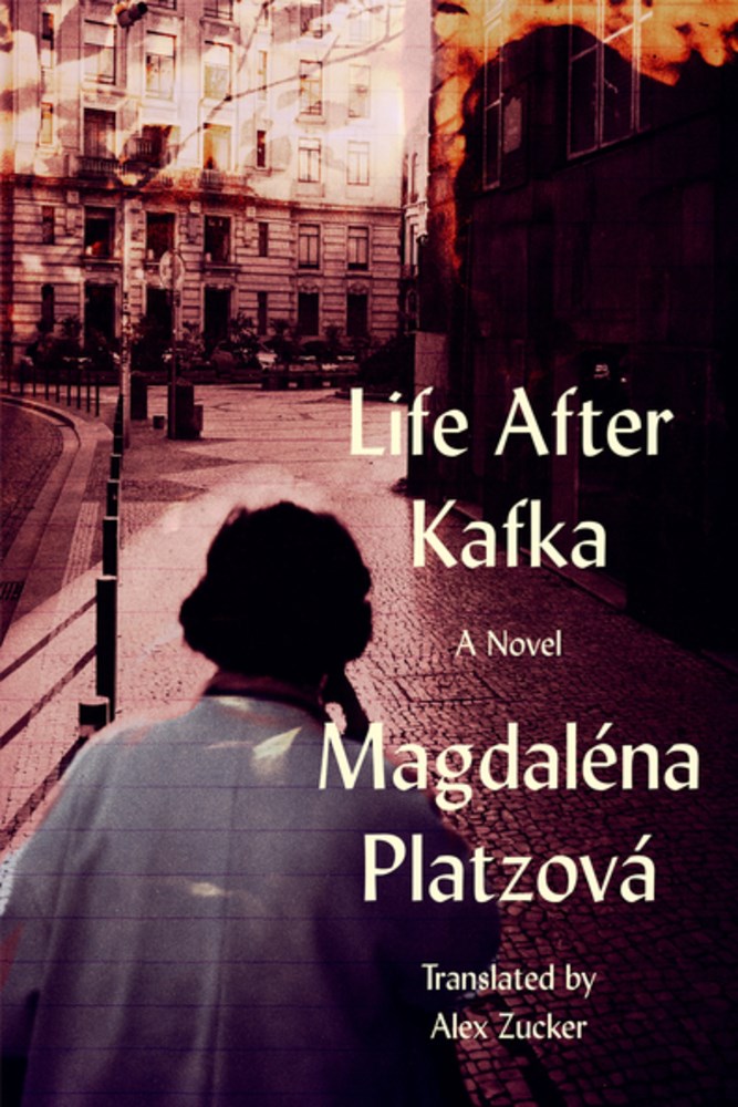 ‘Life After Kafka’ by Magdaléna Platzová | LJ Review of the Day