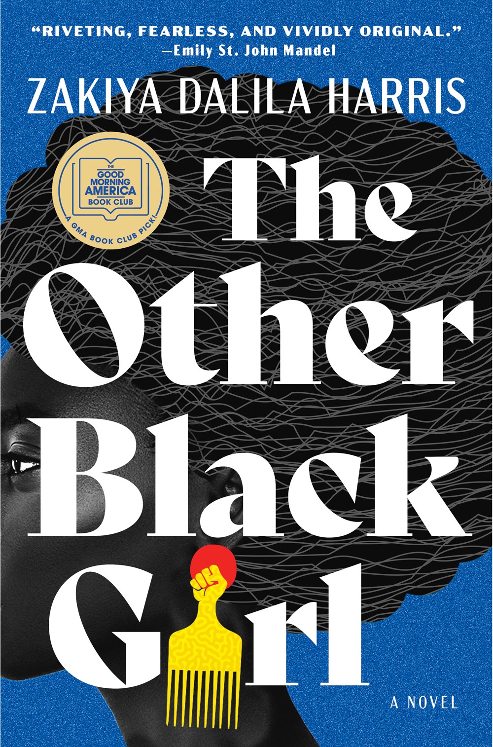 The Other Black Girl By Zakiya Dalila Harris Is The June Book Pick By B N And Good Morning America Book Pulse Library Journal