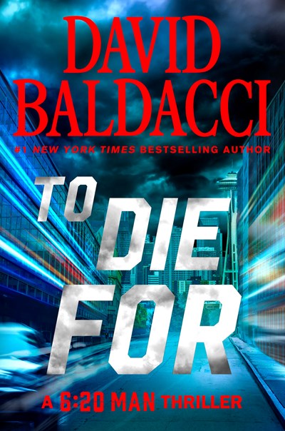 Read-Alikes for ‘To Die For’ by David Baldacci | LibraryReads